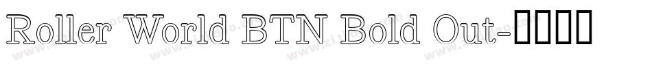Roller World BTN Bold Out字体转换